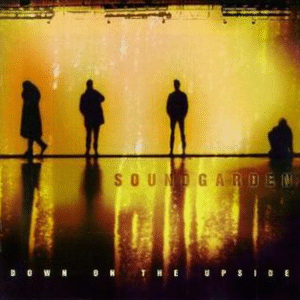 SoundGarden - Down on the upside